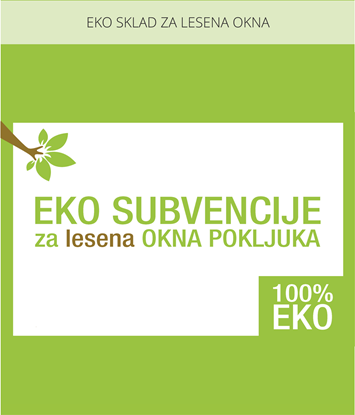 EKO SUBVENCIJA za lesena okna POKLJUKA